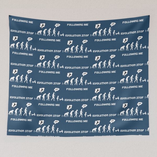 Item preview, Evolution stop ! Following me   designed and sold by TreeShirtzee.