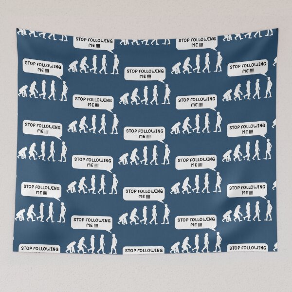 Item preview, Evolution Stop Following Me          designed and sold by TreeShirtzee.