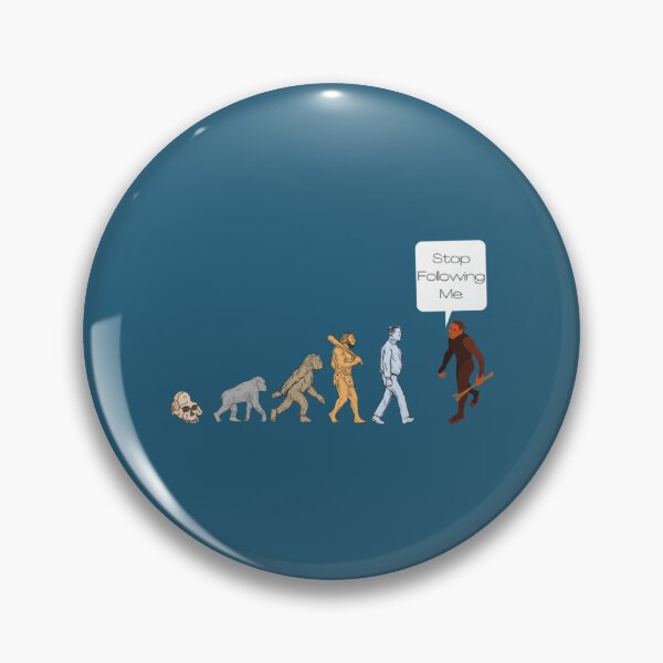 Item preview, Evolution Stop Following Me      designed and sold by TreeShirtzee.