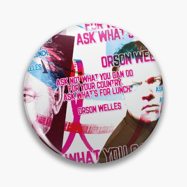 Item preview, Ask not what you can do for your country ask whats for lunch, Orson Welles designed and sold by Mauswohn.