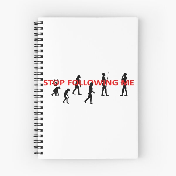 Item preview, Evolution stop following me    designed and sold by TreeShirtzee.