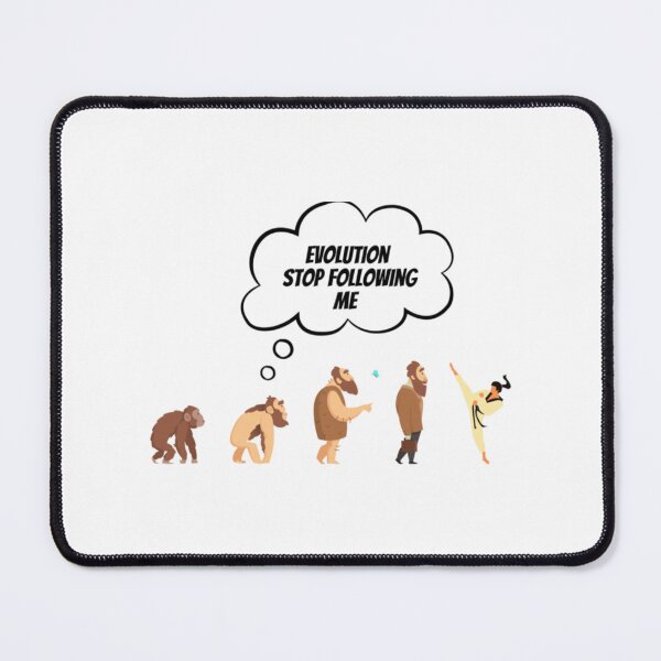 Item preview, Evolution stop following me  designed and sold by TreeShirtzee.