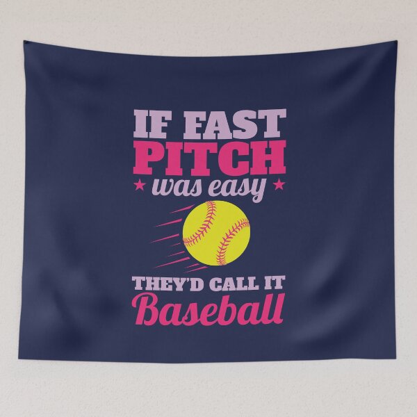 Item preview, If Fast Pitch Was Easy They'd Call It Baseball Funny Softball Player designed and sold by jaygo.