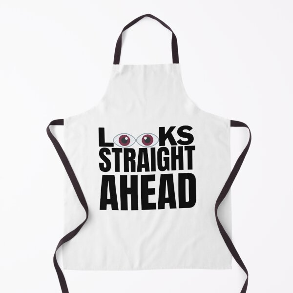 Item preview, LOOKS STRAIGHT AHEAD   designed and sold by TreeShirtzee.