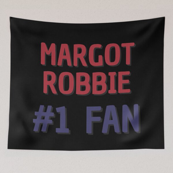 Item preview, Margot Robbie #1 Fan designed and sold by Rybariuns.
