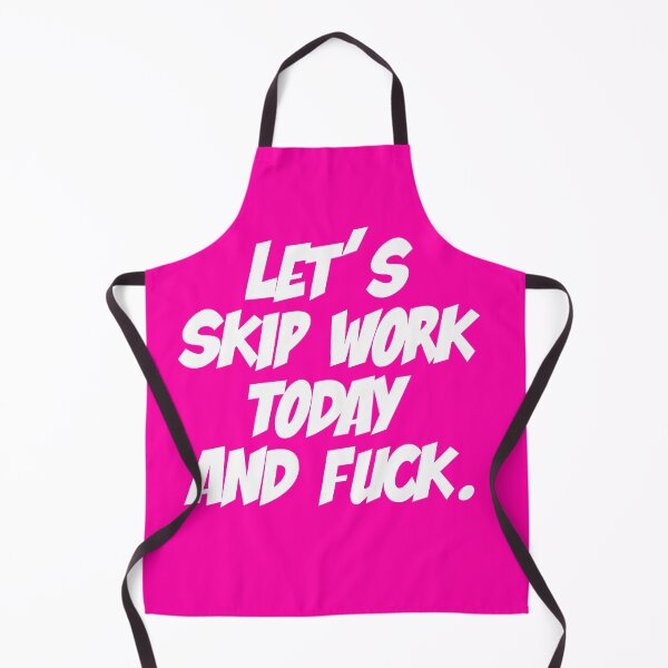 Item preview, Let's skip work today and fuck. designed and sold by sexy-pleasure.