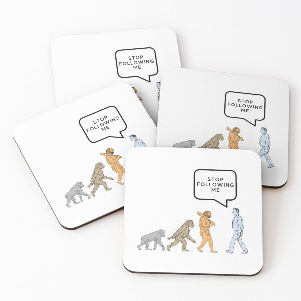 Item preview, Evolution Stop Following Me Funny Gift   designed and sold by ProductionAppa.