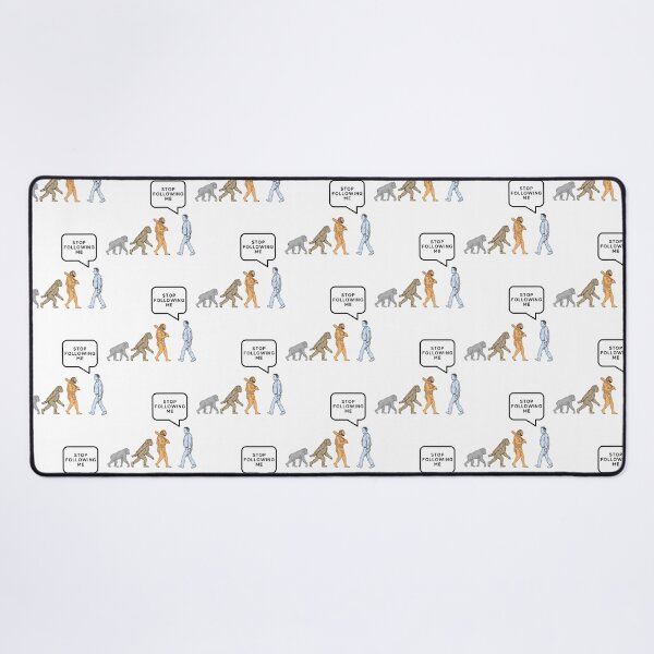 Item preview, Evolution Stop Following Me Funny Gift   designed and sold by ProductionAppa.