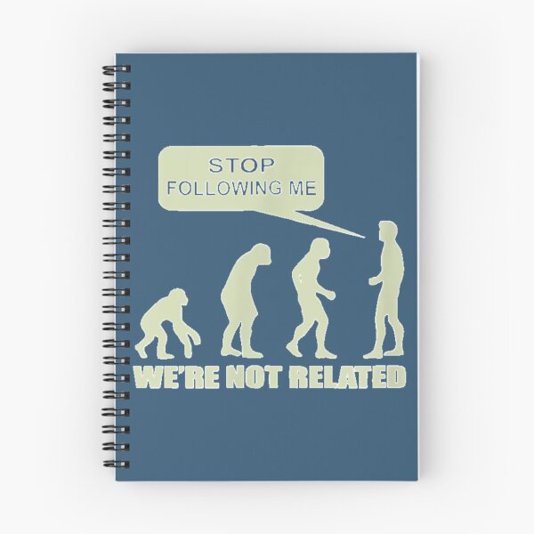 Item preview, Evolution Stop Following Me We_re Not Related   designed and sold by ProductionAppa.