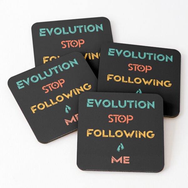 Item preview, Evolution Stop Following Me...   designed and sold by ProductionAppa.