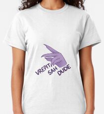 Vrepit Sah Dude Classic T-Shirt