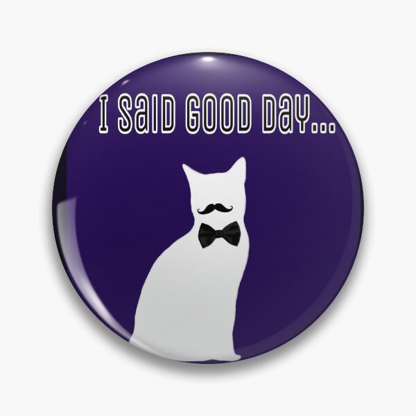 Item preview, good day fancy cat designed and sold by RetroPalmTree.