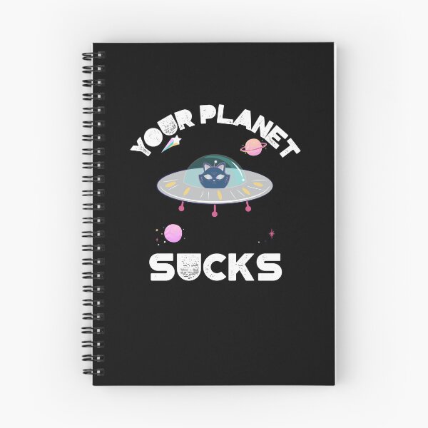 Item preview, Your Planet Sucks designed and sold by purrestrial-co.
