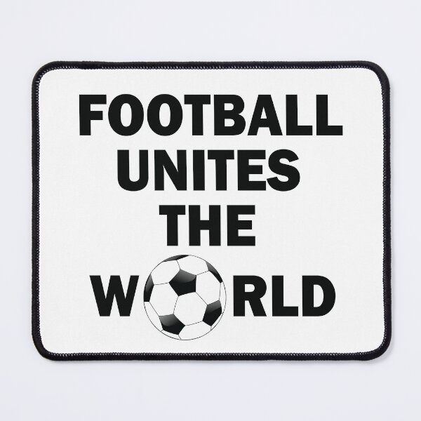 Item preview, Football Unites The World designed and sold by beefrancky.