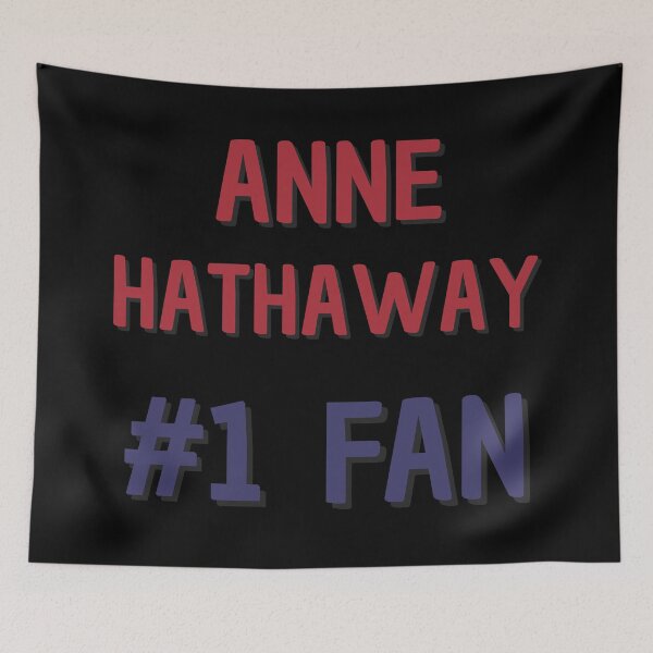 Item preview, Anne Hathaway #1 Fan designed and sold by Rybariuns.