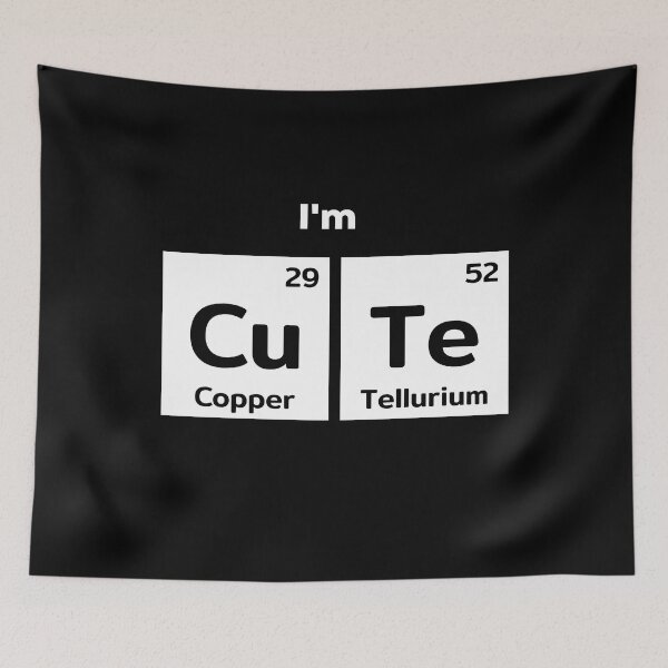 Item preview,  I'm Cute  - funny chemistry designed and sold by SiYDesigns.