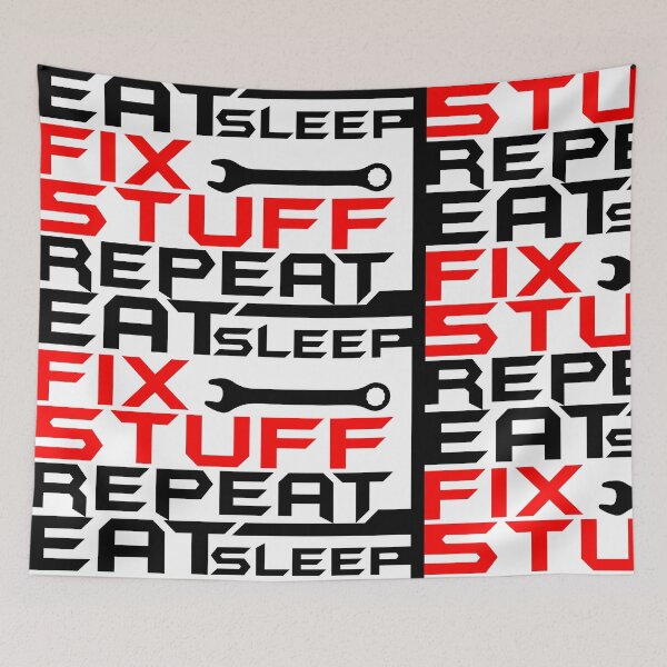 Item preview, Eat sleep fix stuff repeat designed and sold by Hamza Mrizak.