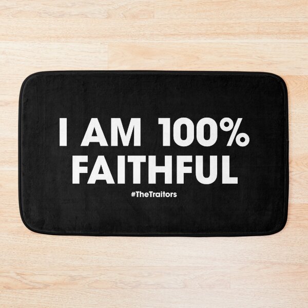 Item preview, The Traitors | I Am 100% Faithful [percent] #TheTraitors | White print designed and sold by SJ Designs.