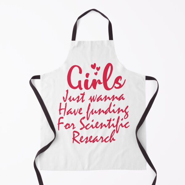 Item preview, Girls Just Wanna Have Funding For Scientific Research designed and sold by beefrancky.