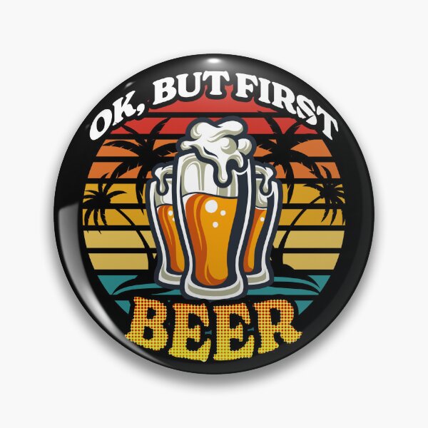 Item preview, Ok But First Beer Funny Beer lover Retro Vintage designed and sold by SpicyRedPanda.