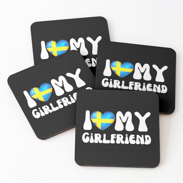 Item preview,  I LOVE MY SWEDISH GIRLFRIEND designed and sold by Affyboss6.