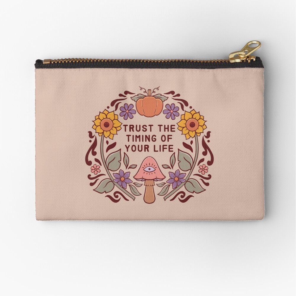 Trust the Timing of Your Life Zipper Pouch
