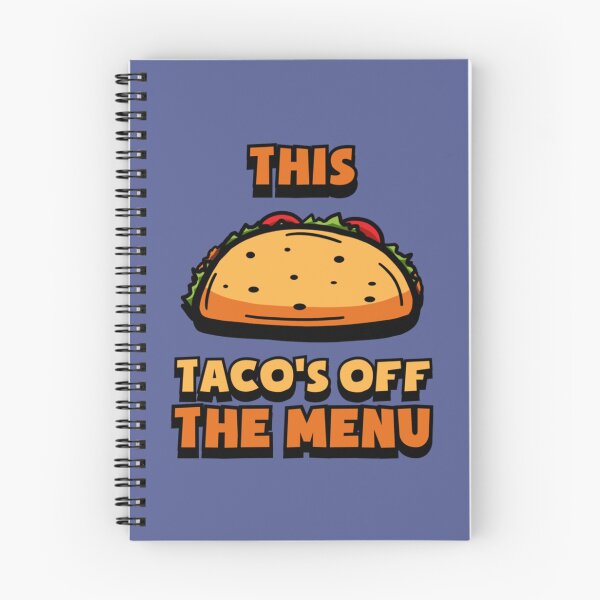Item preview, This tacos off the menu funny171 designed and sold by WayneGleason.