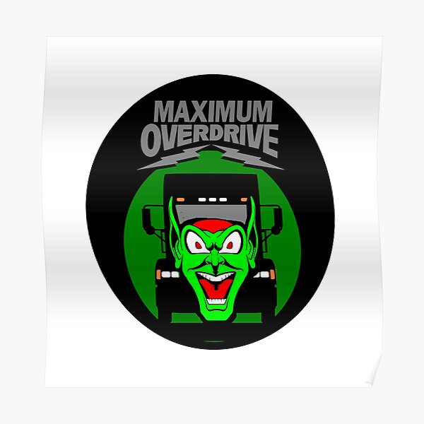 Maximum Overdrive "Happy Toys Goblin Truck" Poster