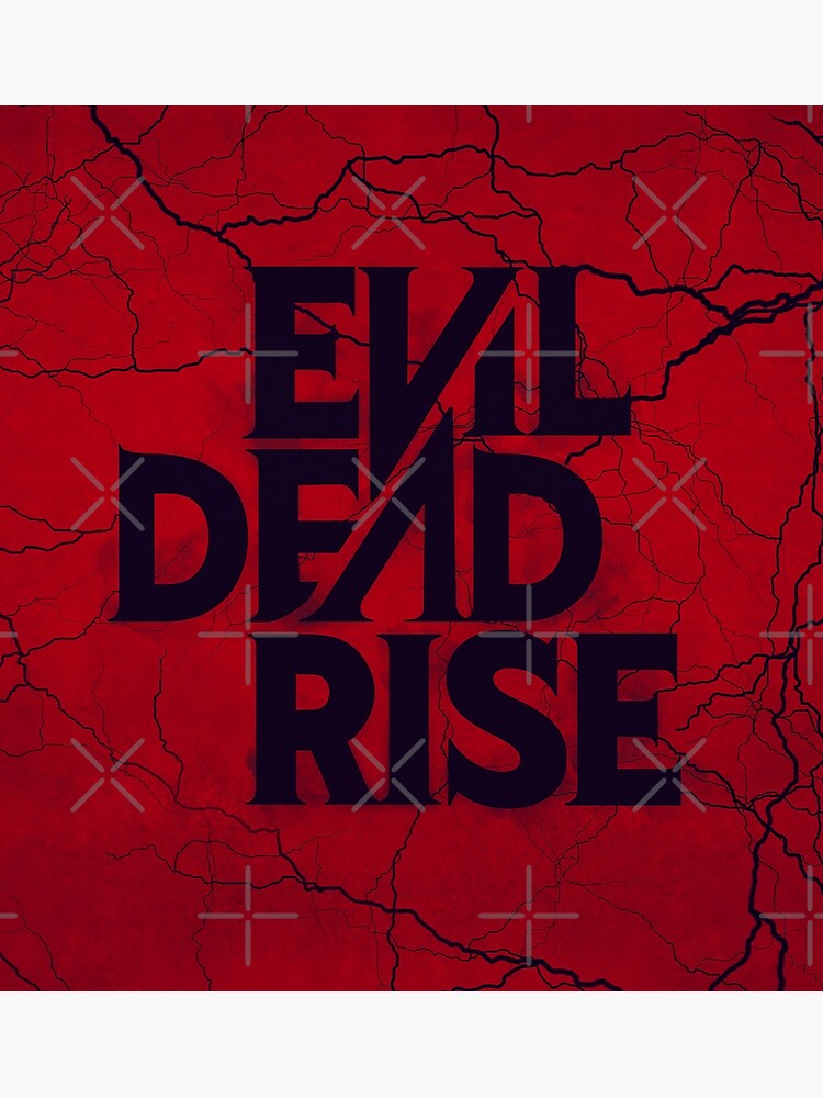 Evil Dead Rise Poster for Sale by Paul Richardson
