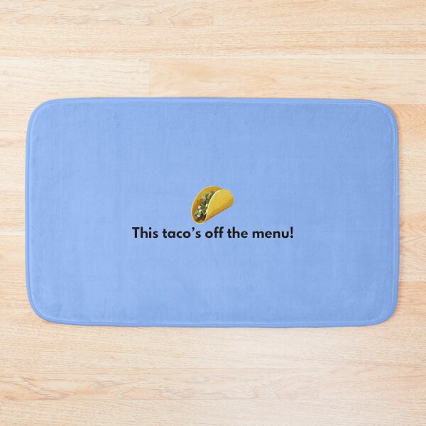 Item preview, This Tacos Off The Menu81 designed and sold by WayneGleason.