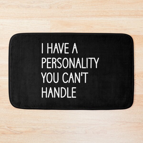 Item preview, I Have A Personality You Can't Handle designed and sold by jaya68903.