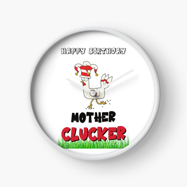 Item preview, Happy Birthday Mother Clucker!! Chicken Birthday Funny Pun designed and sold by JuxtaJoy Studios.
