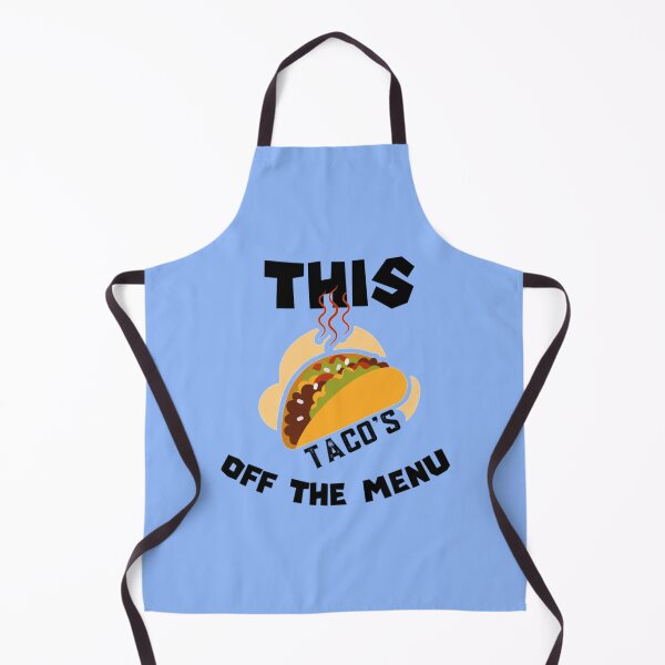 Item preview, This tacos off the menu161 designed and sold by WayneGleason.