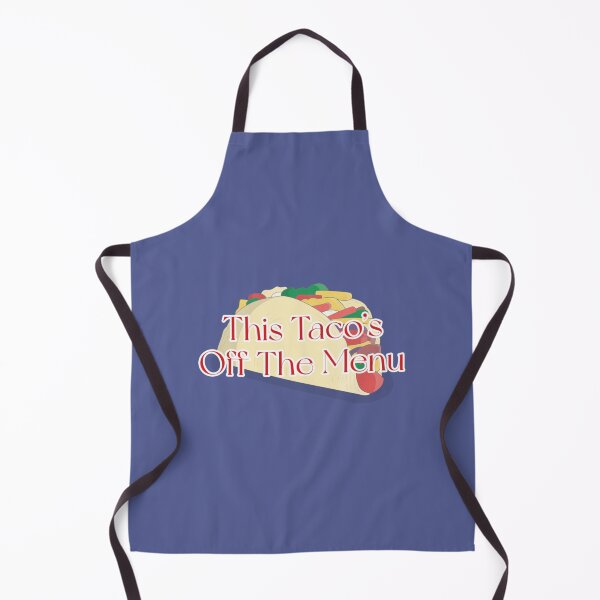 Item preview, This Tacos Off The Menu145 designed and sold by WayneGleason.