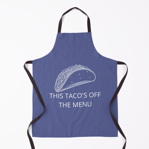Item preview, this tacos off the menu156 designed and sold by WayneGleason.
