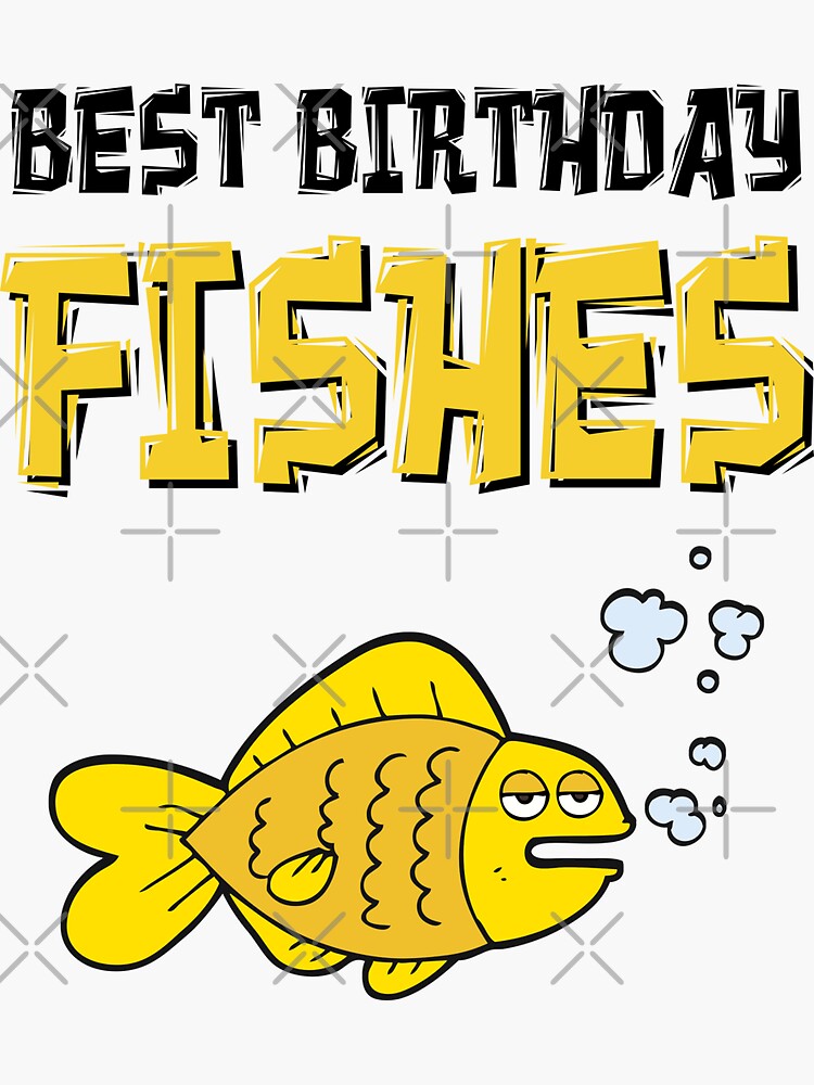Birthday FISHES Wishing Fishing You a Happy Birthday!! Fish Funny Pun |  Sticker