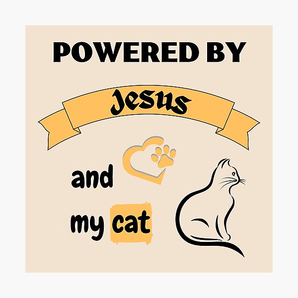 Item preview, Powered by Jesus and my cat designed and sold by Rubi16.