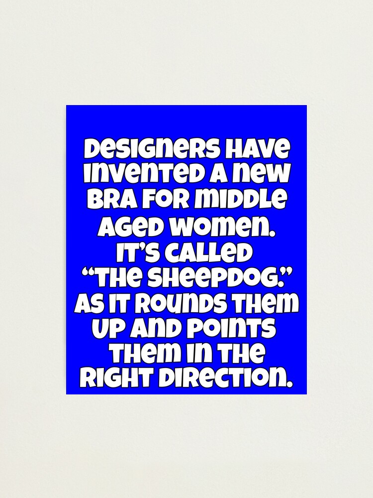 Senior Citizen Funny Humor Designers Have Invented A New Bra For  Middle-aged Women Art Board Print for Sale by fantasticdesign