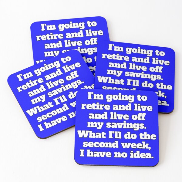 Item preview, Senior Citizen Funny Humor I’m Going To Retire And Live Off My Savings designed and sold by fantasticdesign.