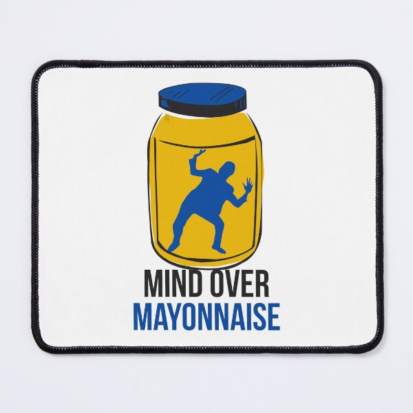 Item preview, Mind Over Mayonnaise designed and sold by gtee.