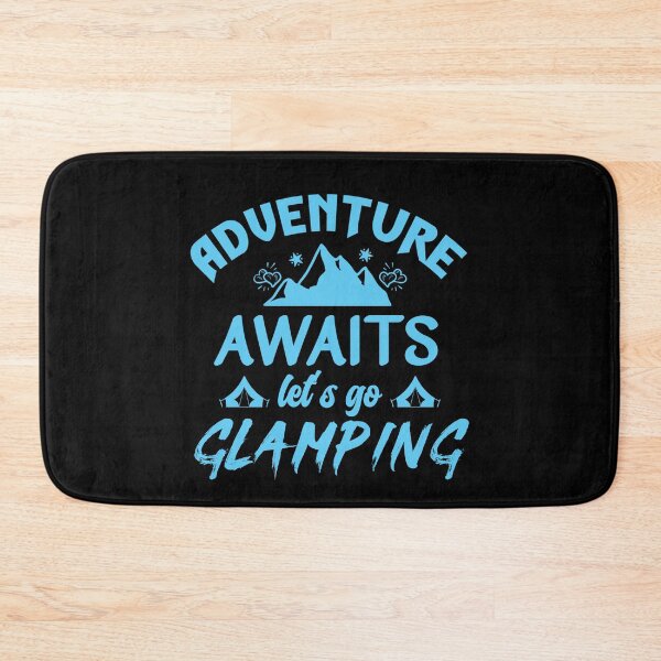 Item preview, Adventure awaits lets go glamping designed and sold by FurioInc.