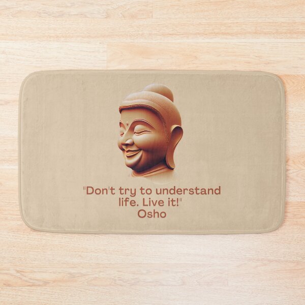 Item preview, Don't try to understand life. Live it! Osho Quote – AI generated image designed and sold by RetComly.
