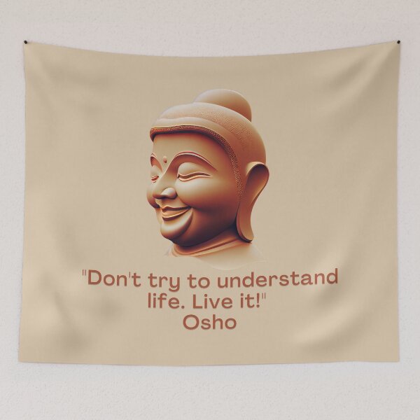 Item preview, Don't try to understand life. Live it! Osho Quote – AI generated image designed and sold by RetComly.