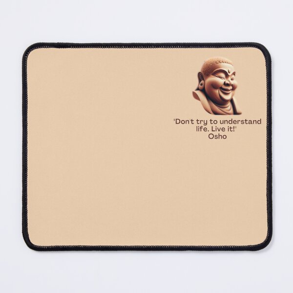 Item preview, Don't try to understand life. Live it! Osho Quote – AI generated image designed and sold by RetComly.