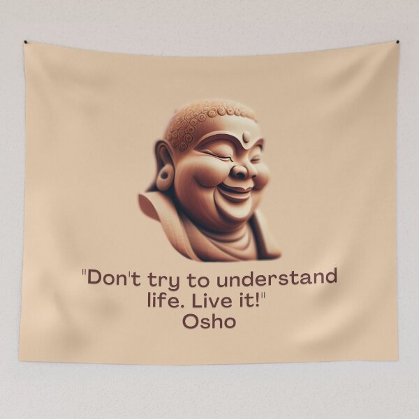 Item preview, Don't try to understand life. Live it! Osho Quote – AI generated image designed and sold by RetComly.