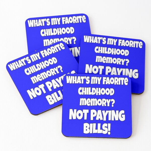 Item preview, Senior Citizen Funny Humor What’s My Favorite Childhood Memory? Not Paying Bills designed and sold by fantasticdesign.