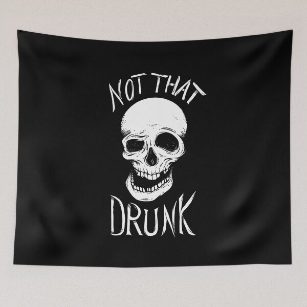 Item preview, Not That Drunk designed and sold by Seignemartin.