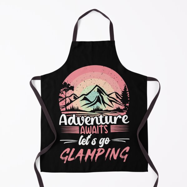 Item preview, Adventure awaits lets go glamping designed and sold by FurioInc.