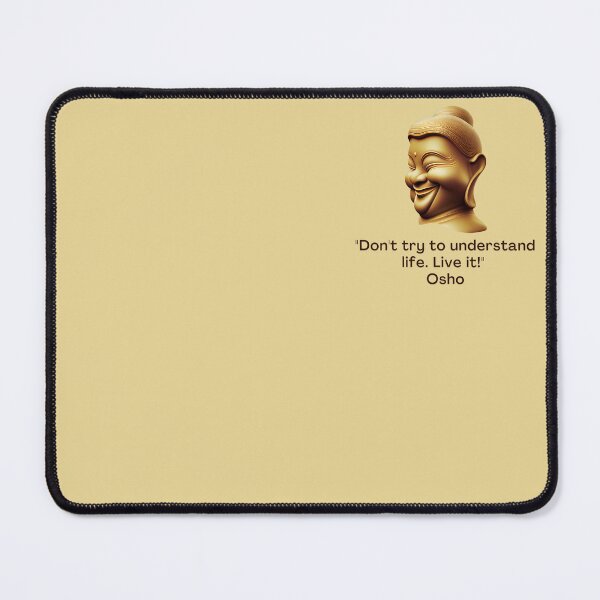 Item preview, Don't try to understand life. Live it! Osho Quote – AI generated image designed and sold by RetComly.