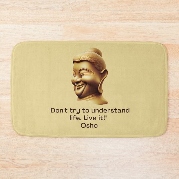 Item preview, Don't try to understand life. Live it! Osho Quote – AI generated image designed and sold by RetComly.